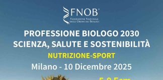 ”Nutrizione e Biologia: Connessioni Multidisciplinari per il Futuro”: convegno della Fnob a Milano il 10 dicembre 2025 (II AVVISO)