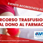 “Il percorso trasfusionale: dal dono al farmaco”: evento Ecm dell’Ordine di Piemonte, Liguria e Valle D’Aosta