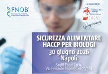 “Sicurezza Alimentare: HACCP per i Biologi”: evento il 30 giugno a Napoli